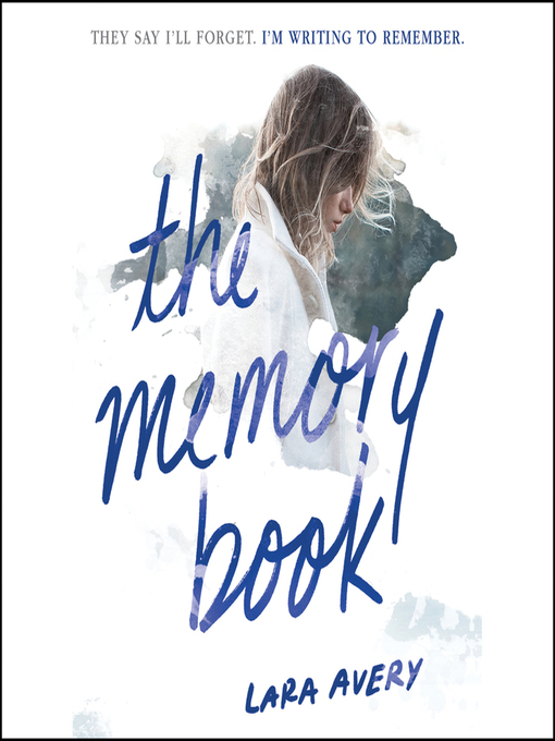Title details for The Memory Book by Lara Avery - Wait list